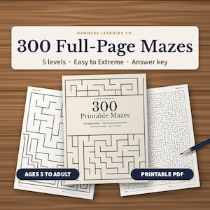 300 Printable Mazes for Kids | Full-Page Maze Book, 5 Levels Easy to Extreme, Answer Key | Ages 5 to Adult | Homeschool Classroom PDF