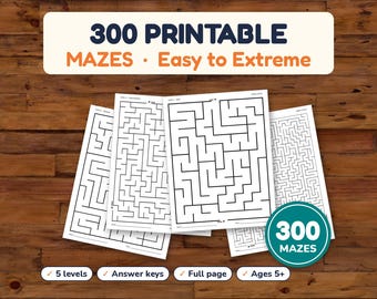 Könnte beinhalten: Eine Sammlung von ausdruckbaren Labyrinth-Arbeitsblättern mit schwarzen Linien auf weißem Papier. Der Text lautet 300 PRINTABLE MAZES Easy to Extreme und 300 MAZES. Weitere Angaben sind 5 levels, Answer keys, Full page und Ages 5+.