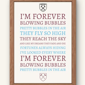 Forever Blowing Bubbles – West Ham United voetbalprint