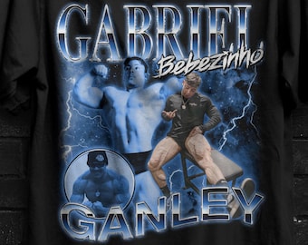 Gabriel Ganley Shirt,Bebezinho T-Shirt,Inspired Gym Shirt,Gabriel Ganley Vintage Bootleg,Tribute Training Tshirt,Bodybuilding Workout Tee,2