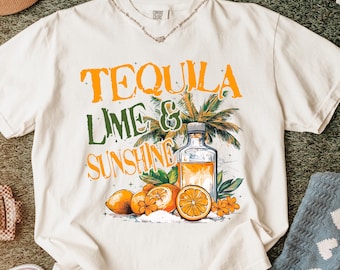 Comfort Colors Tequila Lime Sunshine Shirt, Margarita Beach Tee, Summer Vacation Tee, Trendy Graphic Tee, Tropical Cocktail, Cinco de Mayo