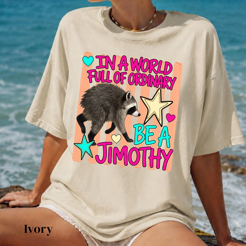 Be a Jimothy Shirt, Viral Jimothy Raccoon Shirt, Seattle Viral Comfort Colors Shirt, Trash Panda Tee, Short King Jimothy, Cute Baby Raccoon image 4