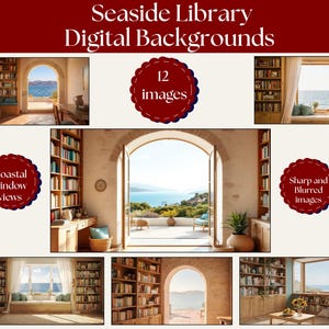 May include: A collection of 12 digital backgrounds featuring seaside library scenes with coastal window views. The images display bookshelves, arched doorways, and ocean vistas in sharp and blurred focus, presented as a set of digital files.
