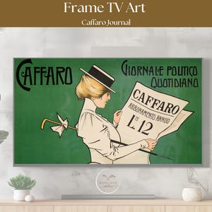 May include: A vintage-style print featuring a woman in a hat reading a newspaper titled "Caffaro." The artwork has a green background with text in Italian. The woman is dressed in a white outfit, holding a cane with a bow. The print is labeled "Frame TV Art."