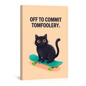 Off to Commit Tomfoolery Black Cat on Skateboard Canvas Wall Art, Playful Pet Decor, Humorous Modern Art for Bedroom & Modern Home