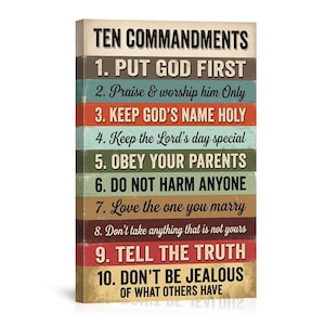 May include: A rectangular canvas print featuring the Ten Commandments. The text is displayed in a vintage style with a mix of fonts and colors. Each commandment is on a separate horizontal band, with a neutral background.