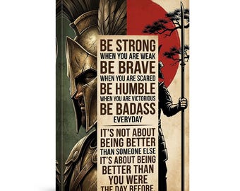 Spartan & Samurai Motivation Poster - Be Badass Everyday Canvas Wall Art for Men, Warrior Spirit Decor