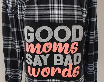 Chemise en flanelle recyclée noire/blanche avec inscription « Good Mommas say Bad Words » Taille Moyenne