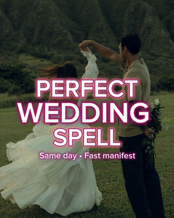 Perfect Wedding Day Spell - Happy Marriage, Perfect Ceremony, Beautiful Memories, Smooth Event + Free Weather Boost Ritual