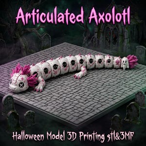 Spökaxolotl STL&3MF Halloween 3D-modell | Ledad drakeaxolotl | Dödskalleaxolotl | Flexibelt djur STL | 3D-utskrivbar fil | Spöklik fidget