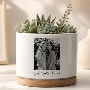 Vaso per piante personalizzato con foto, vaso in ceramica, vaso per piante grasse personalizzato, idee regalo di compleanno, regalo per gli amanti delle piante, regalo unico per la sorella