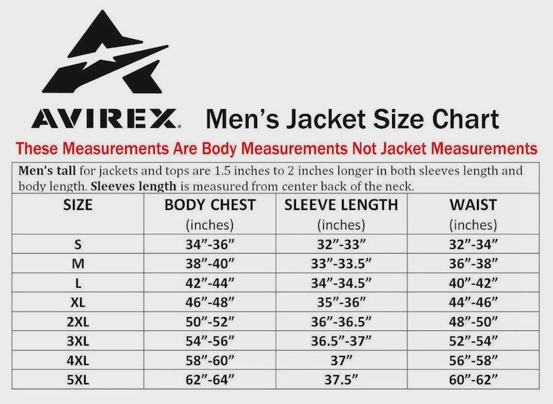May include: A chart with the Avirex logo displays a men's jacket size guide. The chart includes body chest, sleeve length, and waist measurements in inches, ranging from size S to 5XL. The text clarifies these are body measurements.