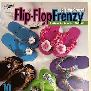 Ulotka Annie's Attic Crochet #876559 Flip Flop Frenzy 10 łatwych do wykonania wzorów autorstwa Jennifer McClain ©2006