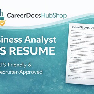 以下が含まれることがあります： ビジネスアナリストATS履歴書を宣伝する、青と白のグラフィック。テキストには「CareerDocs HubShop」、「Business Analyst ATS RESUME」、および「ATS-Friendly & Recruiter-Approved」が含まれています。履歴書のサンプルも表示されています。