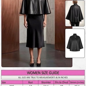 May include: Black leather cape jacket with a high collar and button closure. The image includes a size guide with measurements in inches. The jacket is part of a women's clothing collection.