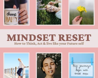 Mindset Reset: How to Live Like Your Future Self