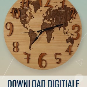 Puede incluir: Reloj de madera con mapa del mundo y números en relieve. El reloj presenta un diseño detallado del mapa del mundo. Los números son de un tono marrón cálido y las manecillas son negras. El texto "DOWNLOAD DIGITALE SVG DXF AI PDF" está en la parte inferior.