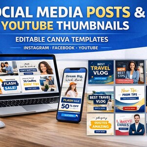 May include: A laptop and smartphone display social media post templates and YouTube thumbnails. The image includes the text "SOCIAL MEDIA POSTS & YOUTUBE THUMBNAILS" and "EDITABLE CANVA TEMPLATES". The smartphone shows a "FLASH SALE 50% OFF" graphic.