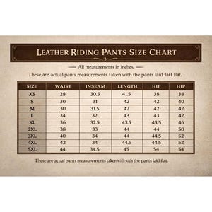 May include: A leather riding pants size chart with measurements in inches. The chart includes sizes XS to 5XL, with waist, inseam, length, and hip measurements. The text states the measurements are taken with the pants laid flat.