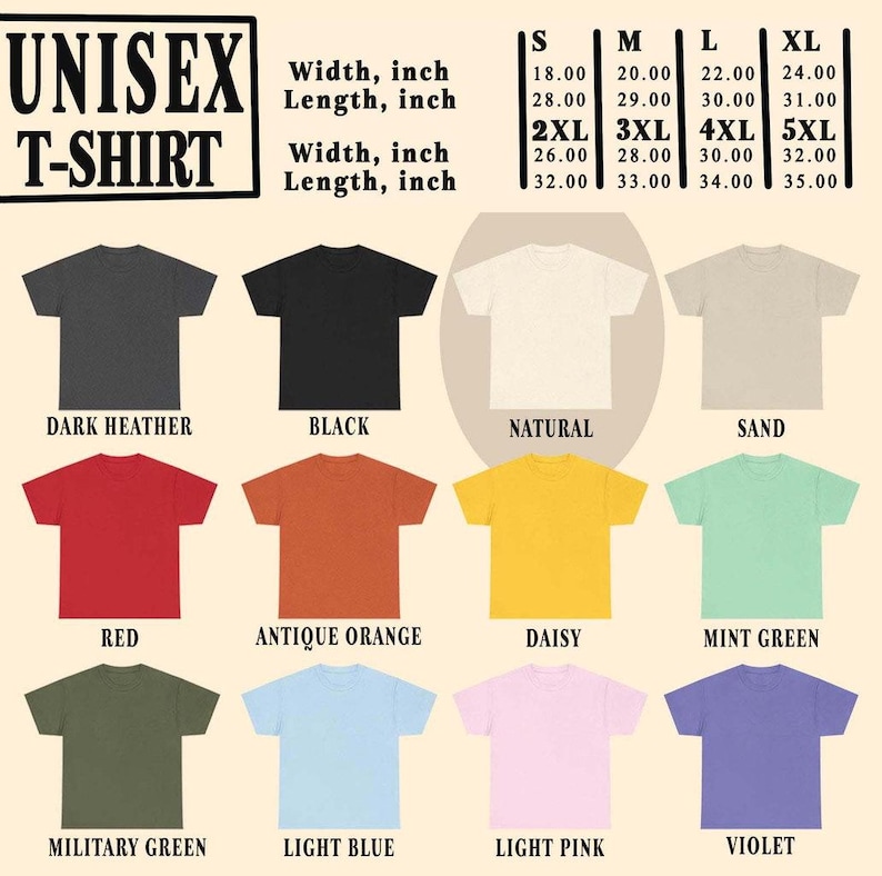 May include: A variety of unisex t-shirts in various colors, including dark heather, black, natural, red, antique orange, daisy, mint green, military green, light blue, light pink, and violet. Sizes range from S to 5XL, with measurements in inches.