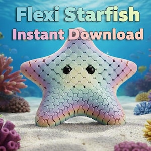 Peut inclure: Une étoile de mer imprimée en 3D, multicolore et flexible, sur une scène sous-marine avec des coraux et des poissons. Le texte "Flexi Starfish Instant Download" est affiché en haut de l'image.