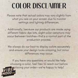 May include: A beige background with the text "COLOR DISCLAIMER" in a bold, black font. The text explains that colors may vary due to screen settings and dye lot differences. The Vibe Mood UA logo is at the bottom.