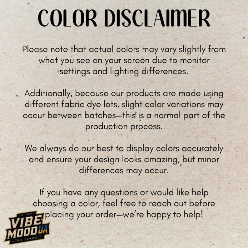 May include: A beige background with the text "COLOR DISCLAIMER" in a bold, black font. The text explains that colors may vary due to screen settings and dye lot differences. The Vibe Mood UA logo is at the bottom.