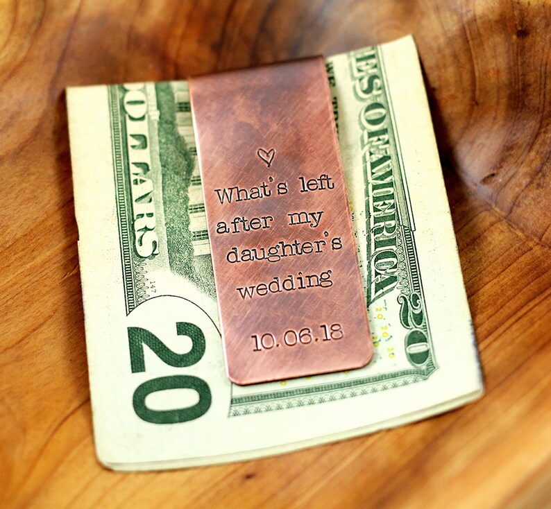 Custom copper money clip What's left after daughter's wedding Personalized rustic money clip Gift for Dad Father of the bride image 2