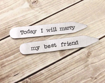 Custom collar stays - Hand stamped - Groom gift - Personalized collar stay set - Wedding day - Today I will marry my best friend - Gift him