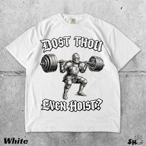 Dost Thou Even Hoist Medieval Gym Retro T-Shirt Medieval Knight Weightlifting Tee Bild 3