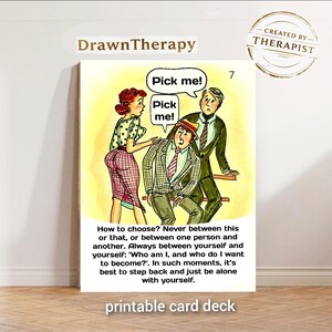 Op de afbeelding: Een afdrukbaar kaartspel met een cartoonillustratie. De afbeelding toont drie figuren, met tekstballonnen met de tekst "Pick me!". De tekst luidt "How to choose? Never between this or that..." en "printable card deck".
