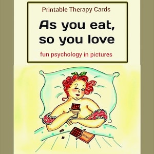 Może przedstawiać: Drukowane karty terapeutyczne z tekstem "As you eat, so you love" i "fun psychology in pictures". Obraz przedstawia kreskówkę kobiety w łóżku jedzącej czekoladę. Kobieta ma rude włosy i nosi różowo-czerwoną sukienkę.