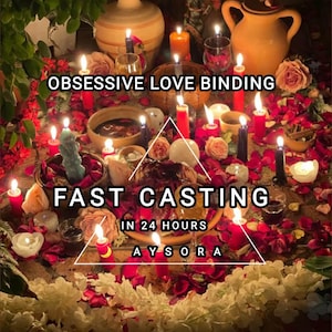 May include: An arrangement of candles, flowers, and ritual objects. The text "OBSESSIVE LOVE BINDING" and "FAST CASTING IN 24 HOURS AYSORA" are displayed. The scene is illuminated by candlelight, with a focus on spiritual or mystical themes.