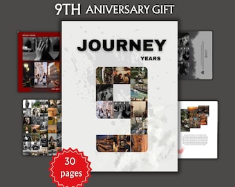 May include: A personalized photo album with the text "JOURNEY YEARS" and "9TH ANNIVERSARY GIFT". The album features a collage of photos forming the number nine, with additional photos and the text "30 pages".