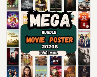 May include: A digital collection of movie posters from the 2020s arranged in a grid. The central text reads MEGA BUNDLE MOVIE POSTER 2020S PLR | MRR. The posters feature various films including To Leslie, Top Gun, Transformers, Turning Red, and Wonka.