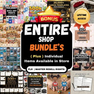 Puede incluir: Un collage publicitario digital que presenta un gran letrero central negro con el texto ENTIRE SHOP BUNDLE'S, rodeado de varias vistas previas de productos que incluyen arte mural, patrones de ganchillo y currículos.