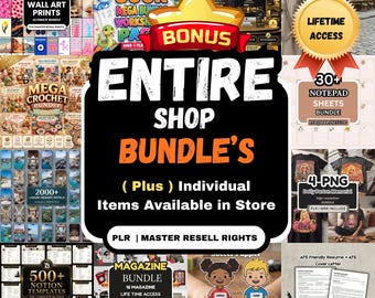 May include: A digital collage advertisement featuring a large central black sign with the text ENTIRE SHOP BUNDLE'S, surrounded by various product previews including wall art, crochet patterns, Canva templates, and resume templates.