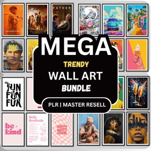 May include: A digital collection of various wall art prints arranged in a grid, featuring diverse illustrations, movie posters, and typographic designs. The central black graphic overlay displays the white text MEGA TRENDY WALL ART BUNDLE.