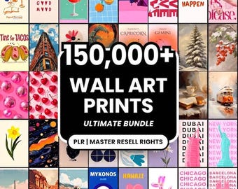 May include: A digital collage of various wall art prints featuring diverse illustrations, landscapes, and typography. The central black overlay displays the white text 150,000+ WALL ART PRINTS ULTIMATE BUNDLE PLR | MASTER RESELL RIGHTS in a bold font.