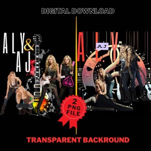 May include: Digital download graphic featuring the text "ALY & AJ" with images of the musical duo. The design includes guitars, musical notes, and the text "2 PNG FILE" and "TRANSPARENT BACKGROUND".