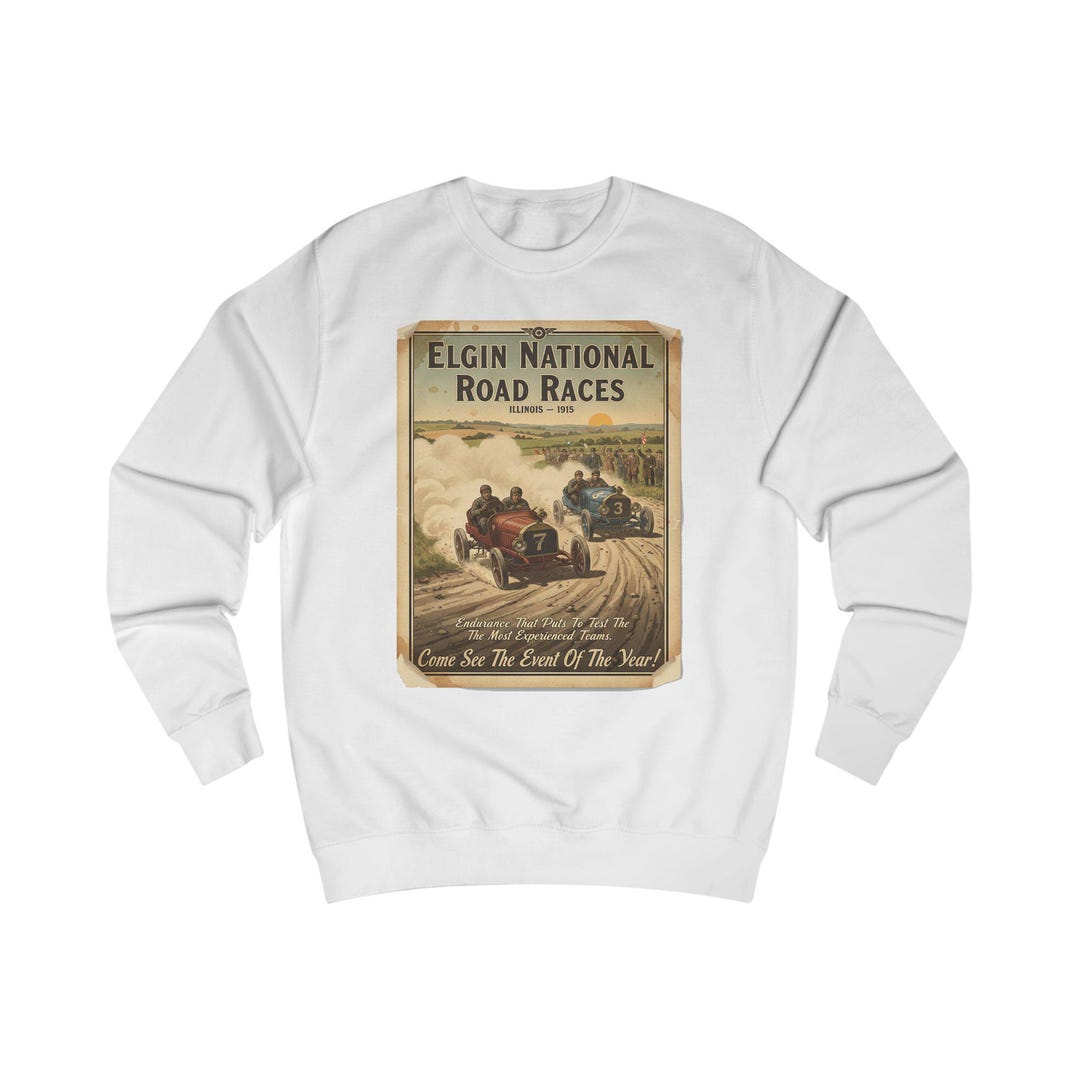Elgin National Road Races Vintage Racing Poster Sweatshirt | Classic ...