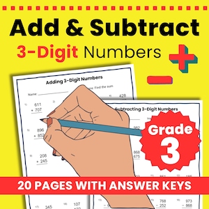 May include: Educational worksheet for third grade students. The image shows a hand holding a pencil, working on addition and subtraction problems. The text reads "Add & Subtract 3-Digit Numbers" and "20 Pages with Answer Keys."