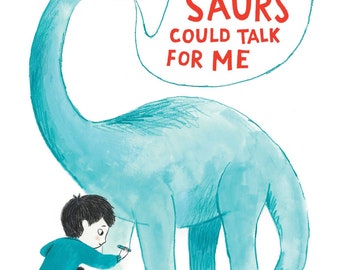 If Dinosaurs Could Talk For Me -Autographed Copy