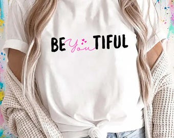 Be You Tiful PNG T-Shirt Design, Citazione motivazionale estetica, Maglietta grafica alla moda per la salute mentale BeYouTiful, Download digitale, File di sublimazione