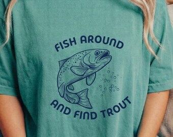 Funny Fishing Shirt Angler Humor Graphic Tee Trout Lover Gift