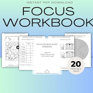 Puede incluir: Un conjunto de hojas de trabajo imprimibles tituladas "FOCUS WORKBOOK" para niños de 6 a 8 años. Las páginas incluyen desafíos visuales, rastreadores de enfoque y actividades. La portada indica "20 páginas imprimibles".
