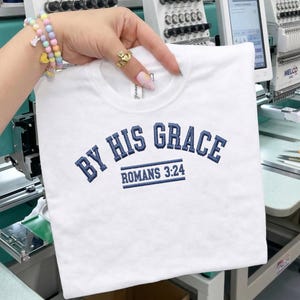 By His Grace Embroidery Design, Romans 3:24 Bible Verse (Digital Download)