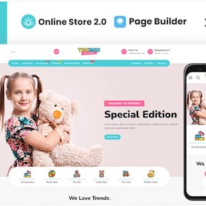 May include: A website design for an online toy store, featuring a young girl holding a teddy bear. The design includes the Shopify logo, the text "Online Store 2.0", "Page Builder", and "Special Edition". A mobile phone displays the website.