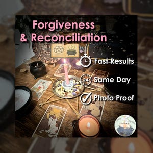 May include: A ritual setup featuring a pink candle in a holder surrounded by dried herbs, tarot cards, and small black cauldrons on a wooden surface. Text reads Forgiveness & Reconciliation, Fast Results, Same Day, and Photo Proof.