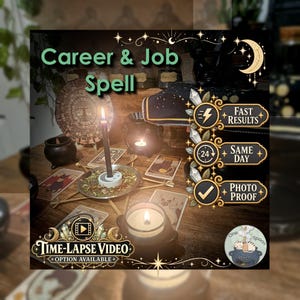 May include: A Career & Job Spell display featuring a black candle in a metal dish with herbs, tarot cards, a small cauldron, and a wax warmer. Text overlays include Fast Results, Same Day, Photo Proof, and Time-Lapse Video Option Available.